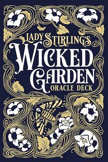 Wicked Garden Lady Stirlings Ora..